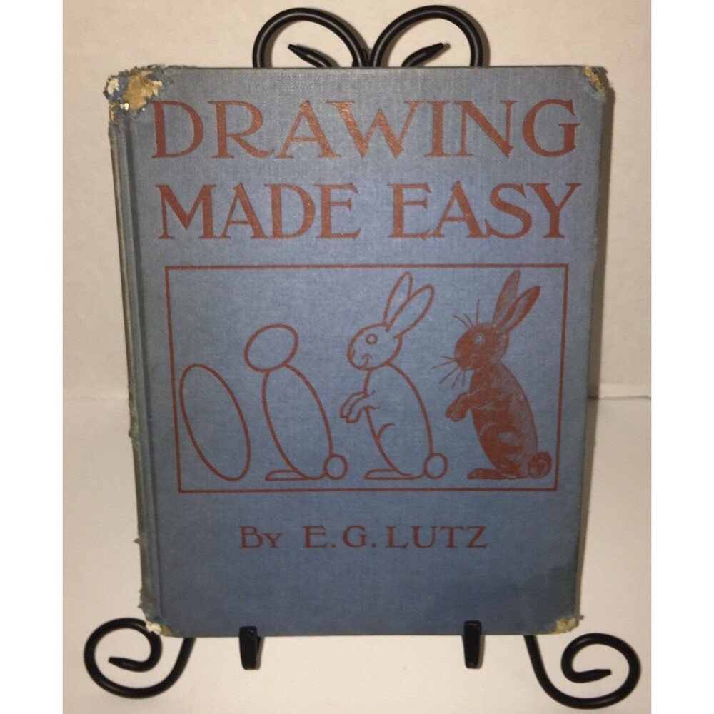 DRAWING MADE EASY by E. G. Lutz 1921 FIRST EDITION Hardback Scribner's Sons RARE